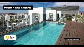 Barcel&oacute; Malaga Hotel - Full Review | Voyage Spain