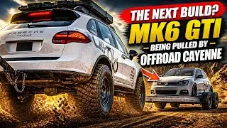 Следующая сборка? MK6 GTI, тянущийся за внедорожником Cayenne.