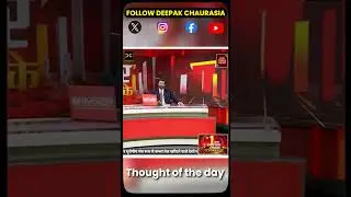 Thought of the day with Deepak Chauarsia