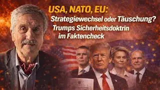 USA, NATO, EU: Strategiewechsel oder T&auml;uschung? Trumps Sicherheitsdoktrin im Faktencheck