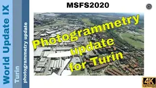 Flight Simulator 2020 - MSFS Update - World Update IX Italy & Malta - Turin