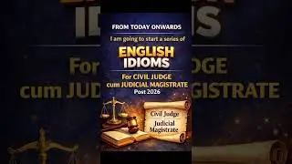 English Idioms for Civil Judge Cum Judicial Magistrate Exams 2026 #CivilJudgeexam2026