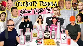 Blind Celebrity Tequila Tasting 😝 Which Celeb Has The Best Tequila?  Ranking Them Best to Worst! 😅