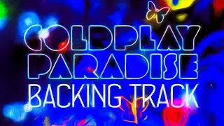 Coldplay Paradise Backing Track