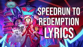 Speedrun To Redemption Lyrics (From 