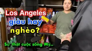 Việt Kiều lần đầu đến Los Angeles thấy bất ngờ..