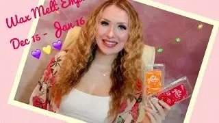 Wax Melt Empties December 2015  -  January 2016