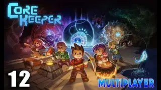 ScottDog & UWG_Nick Play Core Keeper Full Release - Part 12 #corekeeper