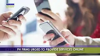 Business and Leisure | BIZWATCH:  PH Firms Urged To Provide Service Online