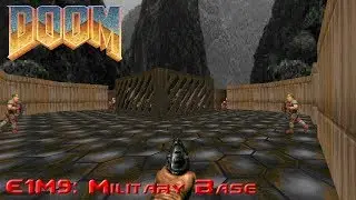 Ultimate Doom - E1M9: Military Base