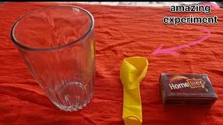 Amazing experiment New virls experiment Glass+ballon+matchbox experiment #experimnentaksexperiment