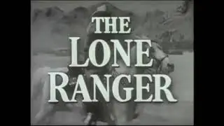 Lone Ranger TV Series long opening - restored clear audio