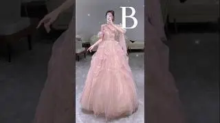 Choose your name first letter and see your dream dress 👗💕💖🌺💪😘