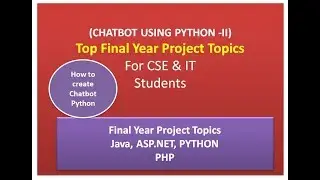 Mini project Ideas for Computer science  | Chatbot using python