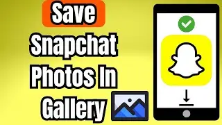 Как сохранить фотографии из Snapchat в галерее