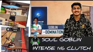 Soul Goblin Intense 1v6🔥| Goblin Almost 1v7😱|