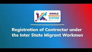 Registration of Contractor under the Inter State Migrant Workmen (Labour & Employment Department)