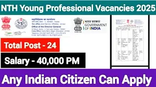 NTH MULTIPLE YOUNG PROFESSIONAL VACANCY 2025 | SALARY - 40,000 PM | MULTIPLE POST | APPLY NOW