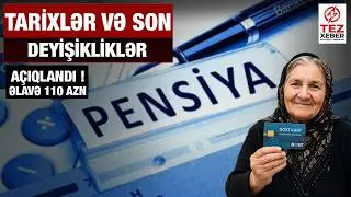 Fevral Pensiyaları ilə bağlı SON DƏQİQƏ: Tarixlər və Yeniliklər A&ccedil;ıqlandı!