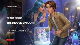 The Sims FreePlay - The Hidden Unicorn: Talk To A Sim About The Unicorn 