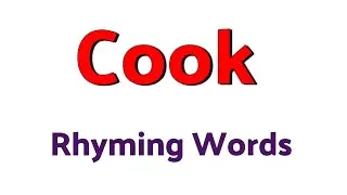 cook rhyming words । Rhyming words of cook । cook ka rhyming word । Rhyming words