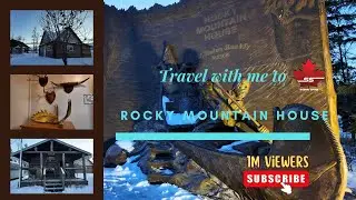 🇨🇦 🏔️✨ ROCKY MOUNTAIN HOUSE: ALBERTA&rsquo;S HIDDEN TREASURE | HISTORY, WILDERNESS & ADVENTURE 🍁 #canada