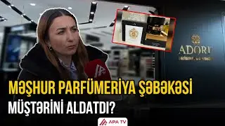402 manatlıq parfüm qalmaqalı - “ADORE”dən alınan ətir qoxusuz çıxdı?  | APA TV