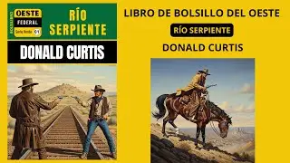 R&Iacute;O SERP!ENTE - DONALD CURTIS