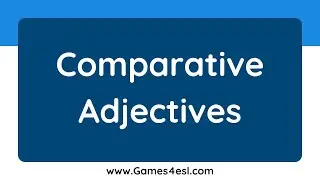 Comparative Adjectives