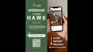 Cyber Hawk Webinar 3 | Wildlife Trust of India | Open Source Intelligence and Monitoring