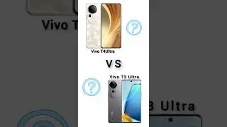 Vivo T3 Ultra vs Vivo T4 Ultra Comparison #vivot3ultra #vivot4ultra #mobile #comparison