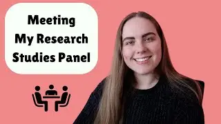 My Annual PhD Student Assessment - Meeting My Research Studies Panel (RSP)