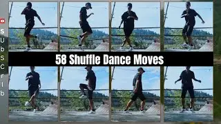 58 Shuffle Dance Moves | Shuffle Variations | 58 Shuffle Dance Shuffle