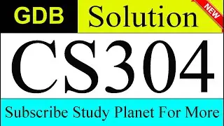 CS304 GDB Solution Fall 2019 & 2020 | Study Planet
