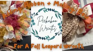 Adding Ribbon & Creating a Fall Bow for Leopard Print Wreath | DIY Autumn Wreath Tutorial