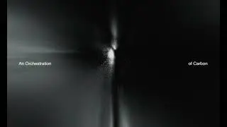 Above, Below - An Orchestration of Carbon (Album Visualiser)