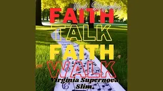 Faith Talk, Faith Walk (FTFW)