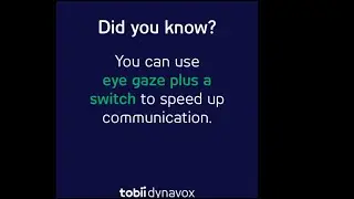 Управление взглядом и переключением с помощью Communicator 5