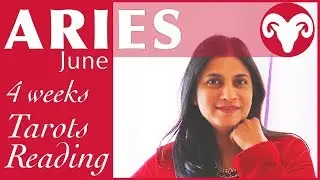 ARIES  june 2018 tarot reading forecast