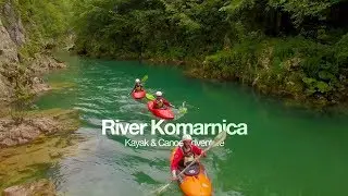 Komarnica - Kayak & Canoe Adventure