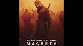 Jed Kurzel-Macbeth--Track 2--The Child Part 2