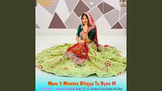 Mosu 5 Minutes Btlajyo Tu Byaw M