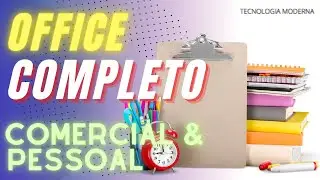 Vers&atilde;o do Office Completo sem Custo | Vers&atilde;o 2021