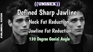 Defined Jawline + Neck Fat Reduction  Subliminal