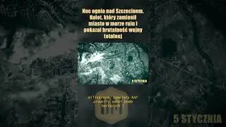 Noc ognia nad Szczecinem  Nalot, kt&oacute;ry zamienił miasto w morze ruin |TAJEMNOTEKA #historia #wojna