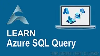Learn Azure SQL Query
