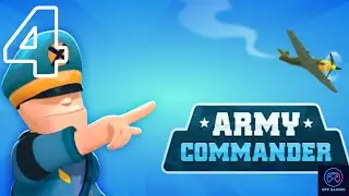 Army Commander - Gameplay Walkthrough Part 04  (iOS, Android)