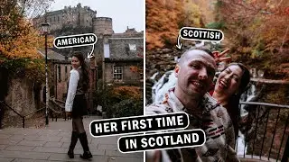 Showing My American Friend SCOTLAND for the First Time!