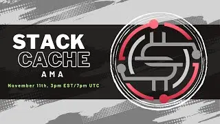 Stack Liquidity Drive (Fair Launch) Review & Next Steps - Stack Cache AMA #26 11.11