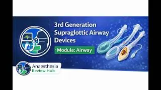 Supraglottic Airway Devices (SGA) | Airway Management | Anaesthesia Review Hub